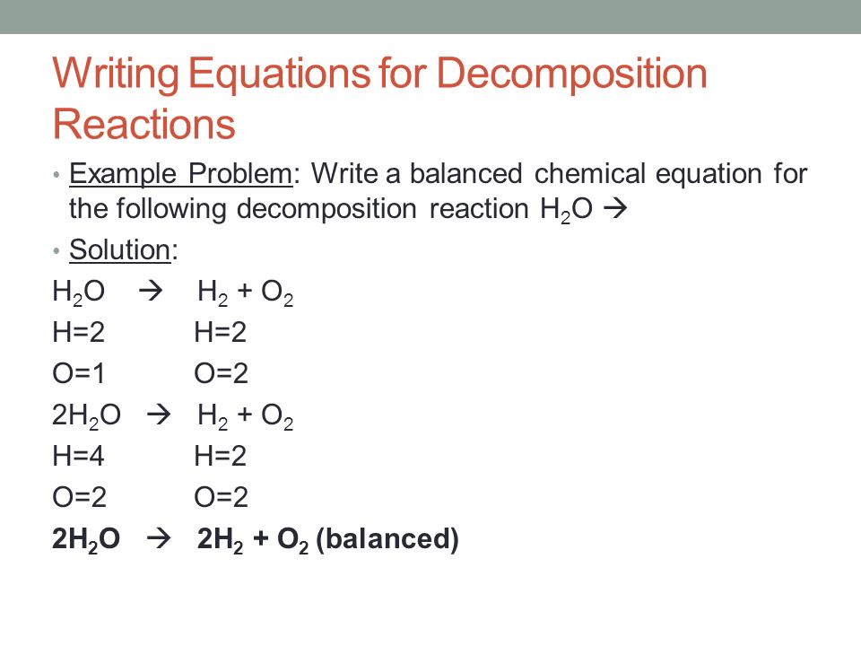 write a balanced chemical equation for the decomposition of water